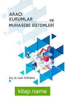 Aracı Kurumlar ve Muhasebe Sistemleri