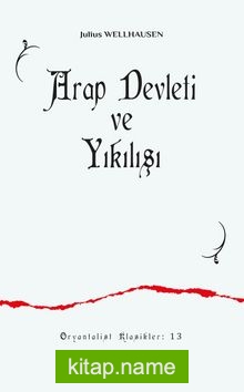 Arap Devleti ve Yıkılışı