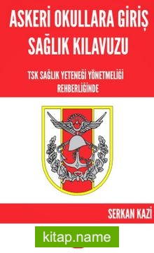 Askeri Okullara Giriş Sağlık Kılavuzu