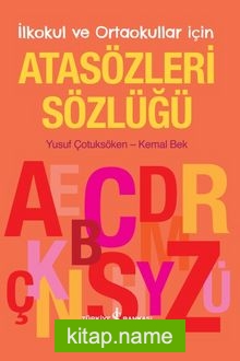 Atasözleri Sözlüğü İlkokul ve Ortaokullar İçin