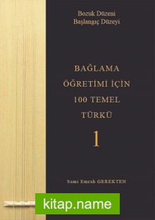 Bağlama Öğretimi İçin 100 Temel Türkü 1 Bozuk Düzeni Başlangıç Düzeyi