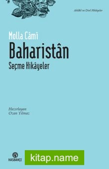 Baharistan  Seçme Hikayeler