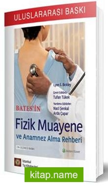 Bates’in Fizik Muayene ve Anamnez Alma  Rehberi