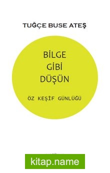 Bilge Gibi Düşün
