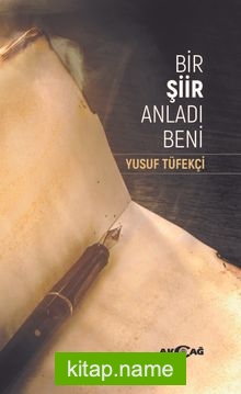 Bir Şiir Anladı Beni