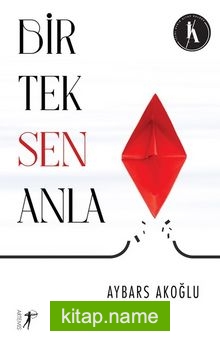 Bir Tek Sen Anla