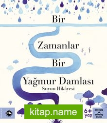 Bir Zamanlar Bir Yağmur Damlası