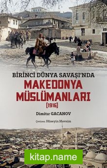 Birinci Dünya Savaşı’nda Makedonya Müslümanları