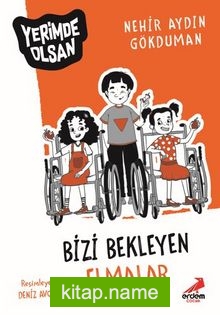 Bizi Bekleyen Elmalar – Yerimde Olsan