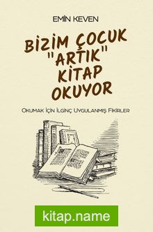 Bizim Çocuk Artık Kitap Okuyor