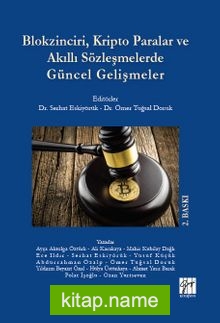 Blokzinciri, Kripto Paralar ve Akıllı Sözleşmelerde Güncel Gelişmeler
