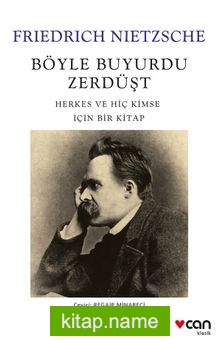 Böyle Buyurdu Zerdüşt Herkes ve Hiç Kimse İçin Bir Kitap