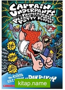 CU the Preposterous Plight of the Purple Potty People (Captain Underpants)