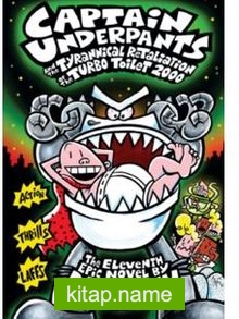 CU the Tyrannical Retaliation of the Turbo Toilet 2000 (Captain Underpants)