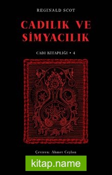 Cadılık ve Simyacılık / Cadı Kitaplığı 4