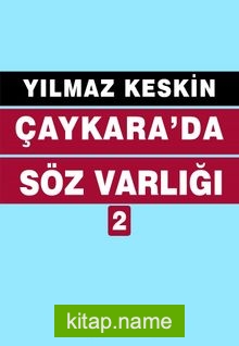 Çaykara’da Söz Varlığı 2