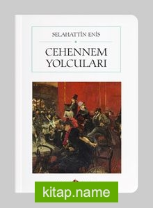 Cehennem Yolcuları (Cep Boy) (Tam Metin)