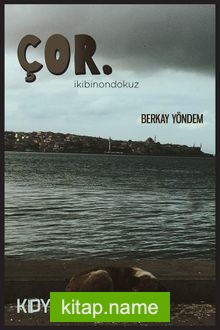 Çor. İkibinondokuz
