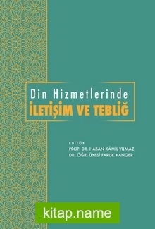 Din Hizmetlerinde İletişim ve Tebliğ