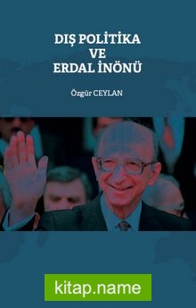 Dış Politika ve Erdal İnönü