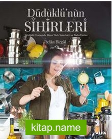 Düdüklü’nin Sihirleri