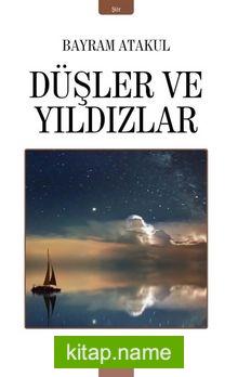 Düşler ve Yıldızlar
