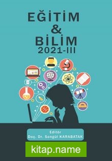 Eğitim – Bilim 2021 – III