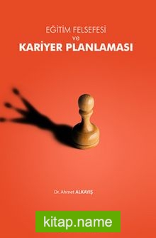 Eğitim Felsefesi ve Kariyer Planlaması