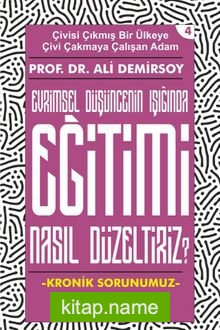 Eğitimi Nasıl Düzeltiriz? Evrimsel Düşünmenin Işığı Altında