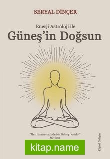 Enerji Astroloji ile Güneş’in Doğsun