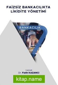 Faizsiz Bankacılıkta Likidite Yönetimi