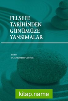 Felsefe Tarihinden Günümüze Yansımalar