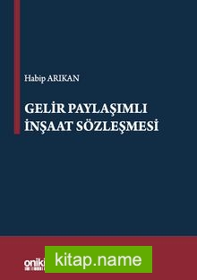 Gelir Paylaşımlı İnşaat Sözleşmesi