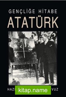 Gençliğe Hitabe Atatürk