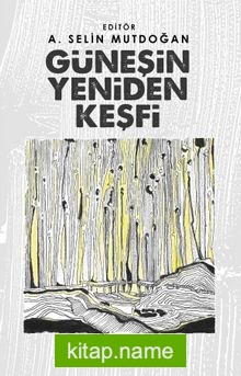 Güneşin Yeniden Keşfi
