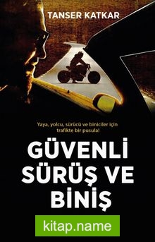 Güvenli Sürüş ve Biniş