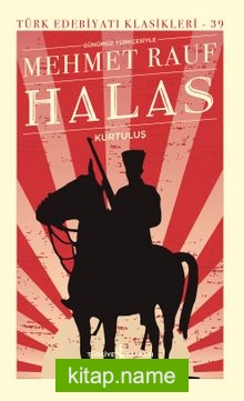 Halas – Kurtuluş (Günümüz Türkçesiyle (Ciltli)