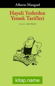 Hayali Yerlerden Yemek Tarifleri