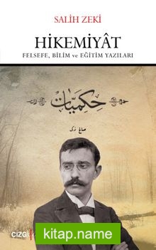 Hikemiyat Felsefe, Bilim ve Eğitim Yazıları