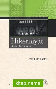 Hikemiyat  Kalb-i Selîm için