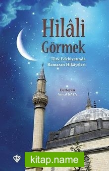 Hilali Görmek