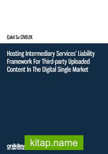 Hosting Intermediary Services’ Liability Framework for Third-Party Uploaded Content in the Digital Single Market