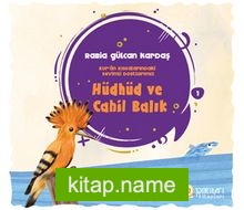 Hüdhüd ve Cahil Balık