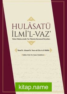 Hulasatü İlmi’l-Vaz İslam Düşüncesinde Vaz’ İlminin Kuramsal Boyutları