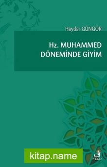 Hz. Muhammed Döneminde Giyim