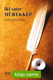 İki Satır Mürekkep