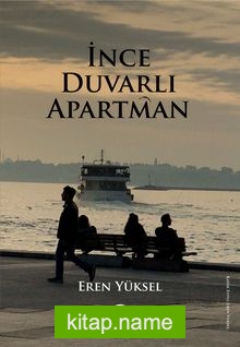 İnce Duvarlı Apartman