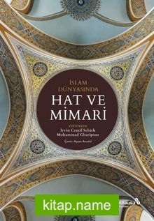 İslam Dünyasında Hat ve Mimari