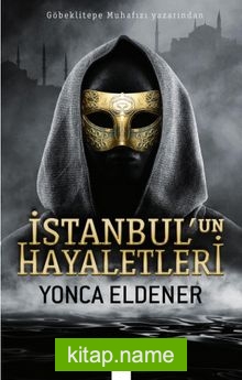 İstanbul’un Hayaletleri