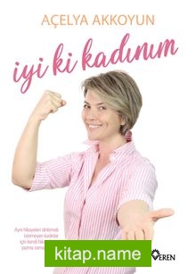 İyi ki Kadınım